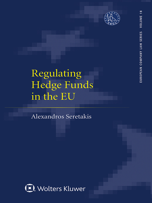 Title details for Regulating Hedge Funds in the EU by Alexandros Seretakis - Wait list